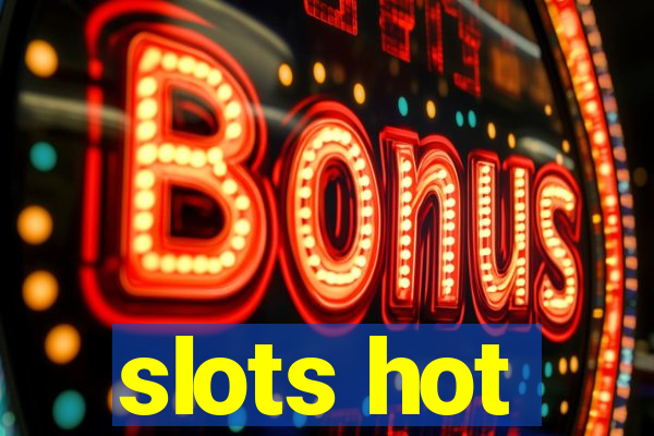 slots hot