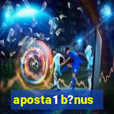 aposta1 b?nus