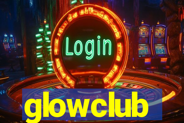 glowclub