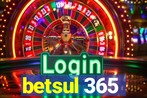 betsul 365