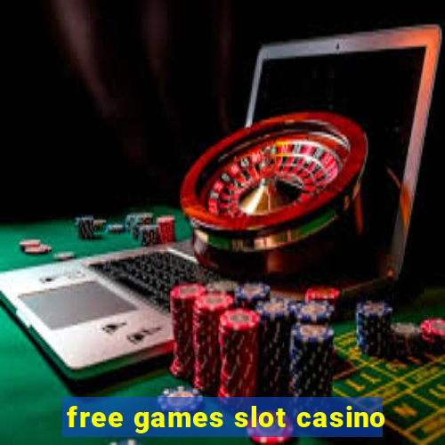 free games slot casino