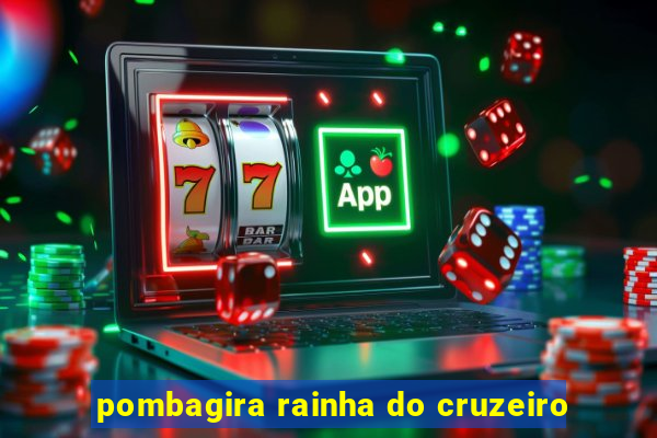 pombagira rainha do cruzeiro