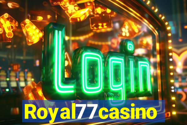 Royal77casino