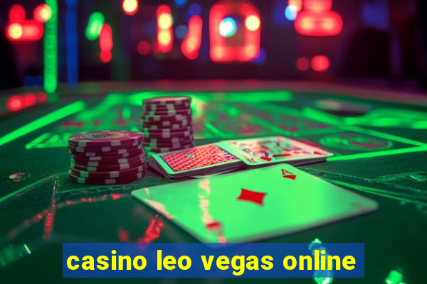 casino leo vegas online