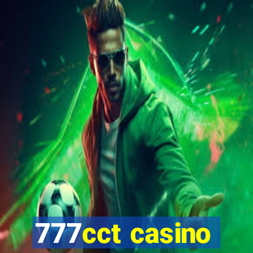 777cct casino