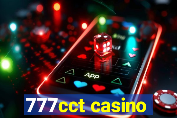 777cct casino