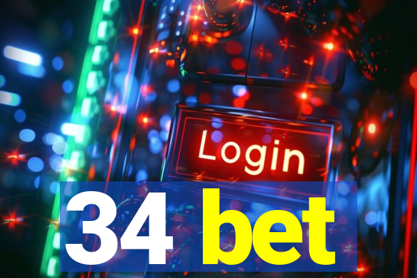 34 bet