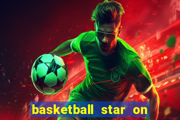 basketball star on fire slot