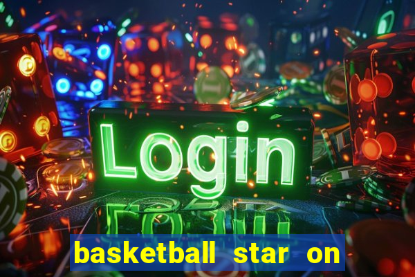 basketball star on fire slot