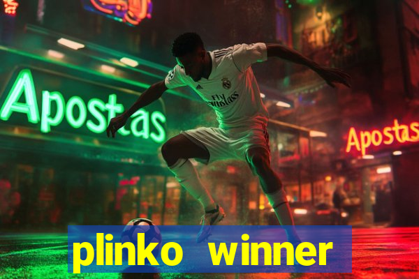 plinko winner ganhar dinheiro