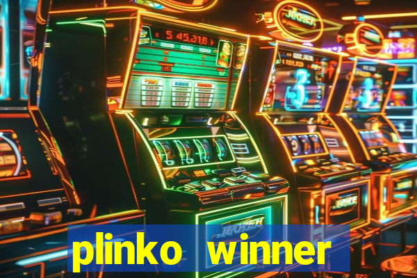 plinko winner ganhar dinheiro