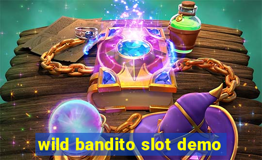 wild bandito slot demo