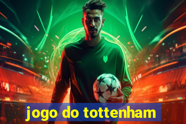 jogo do tottenham