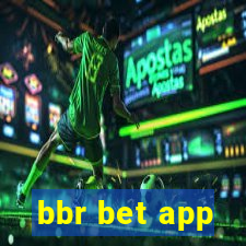 bbr bet app