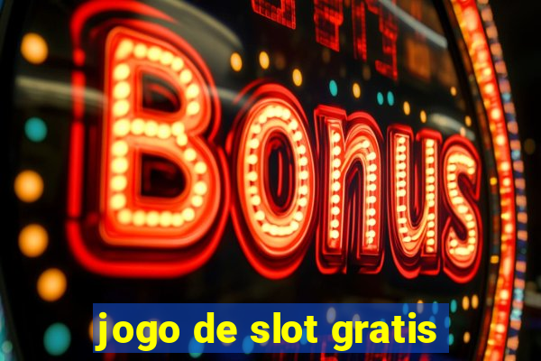 jogo de slot gratis