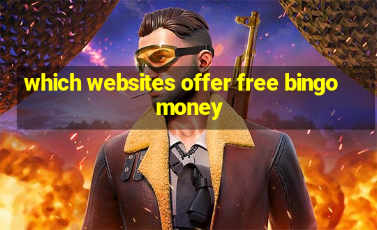 which websites offer free bingo money