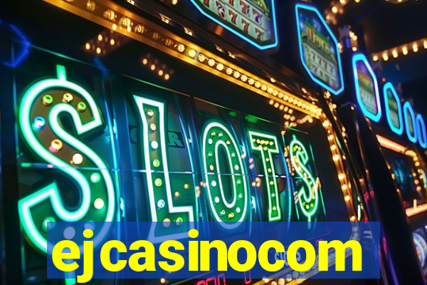 ejcasinocom