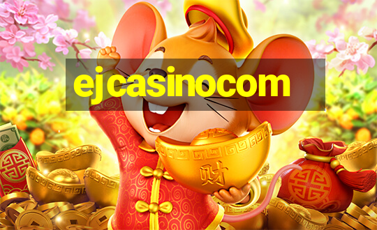 ejcasinocom