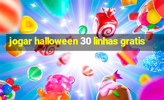 jogar halloween 30 linhas gratis