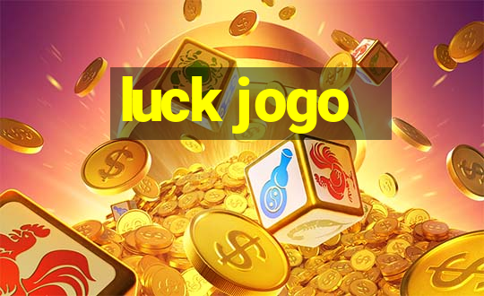 luck jogo