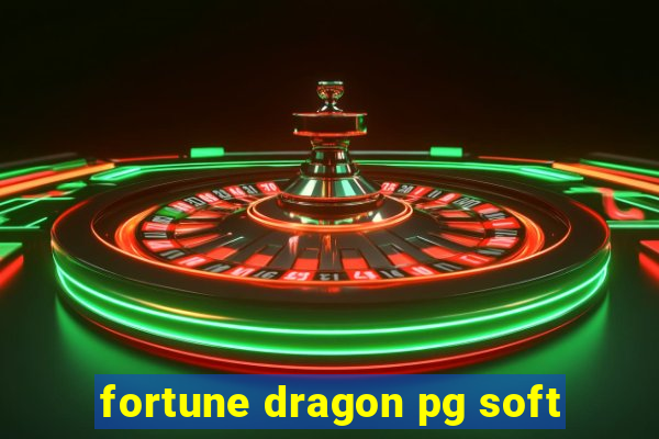 fortune dragon pg soft