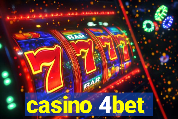 casino 4bet