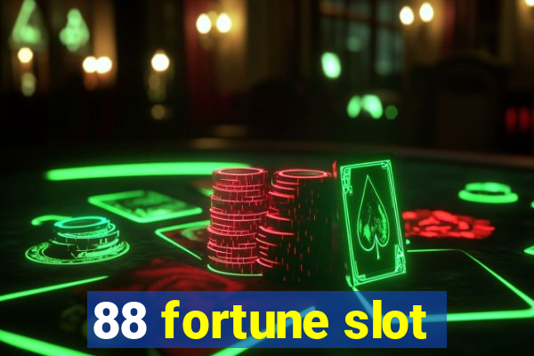 88 fortune slot