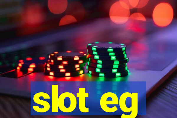 slot eg