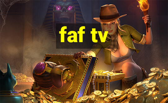 faf tv