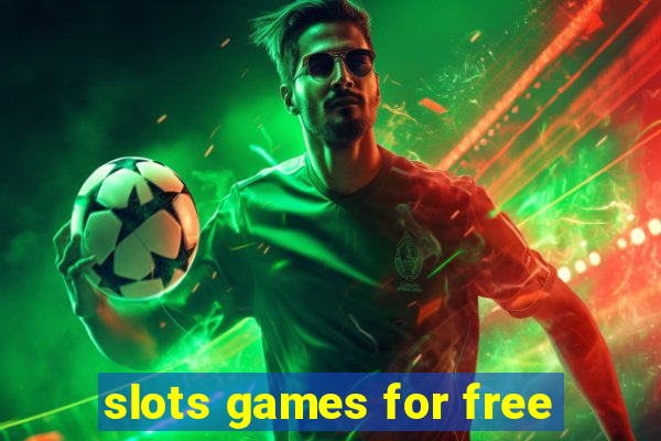 slots games for free