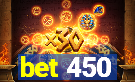 bet 450