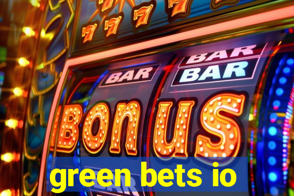 green bets io