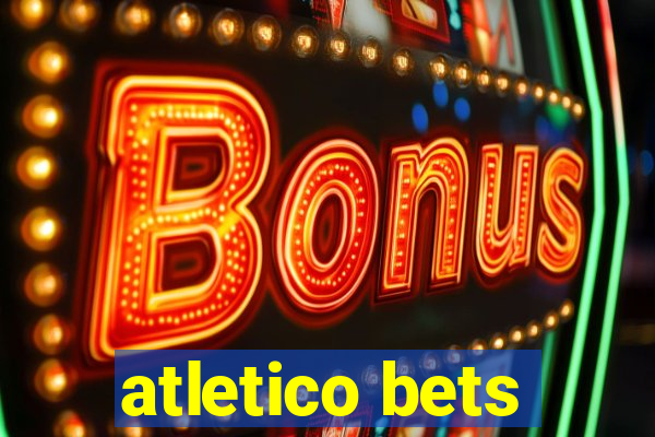 atletico bets