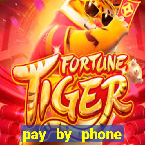 pay by phone casino sites