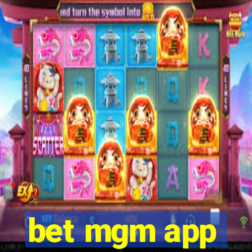 bet mgm app