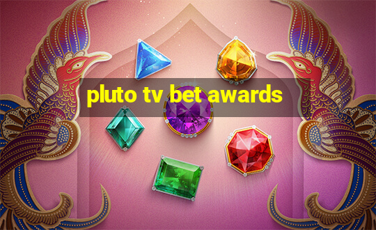 pluto tv bet awards