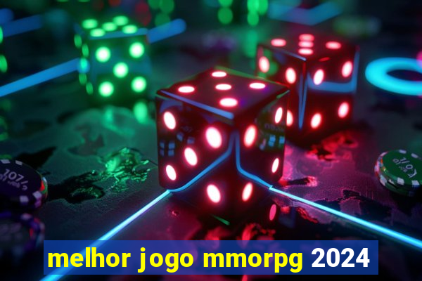 melhor jogo mmorpg 2024