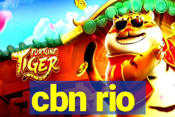 cbn rio