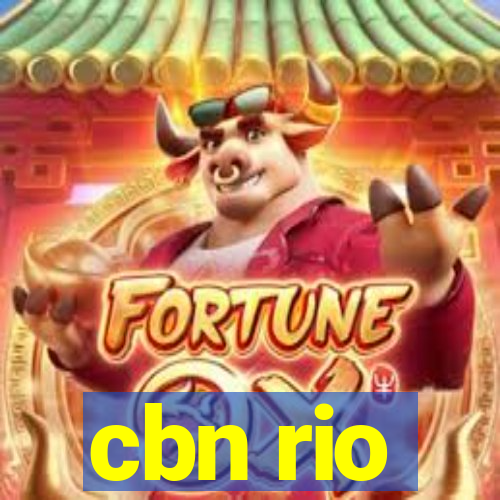 cbn rio