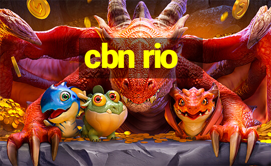 cbn rio