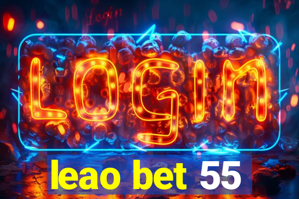 leao bet 55