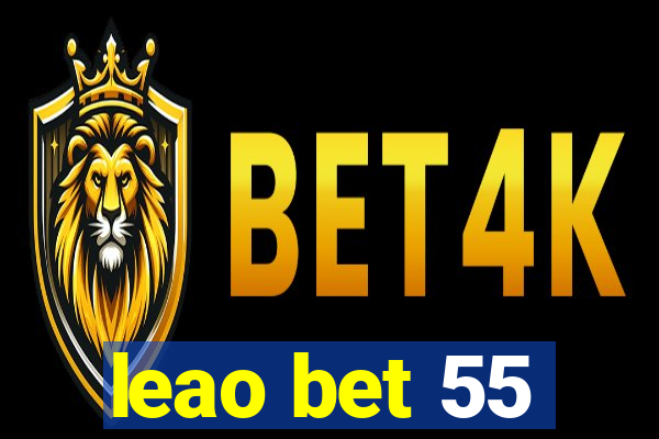 leao bet 55