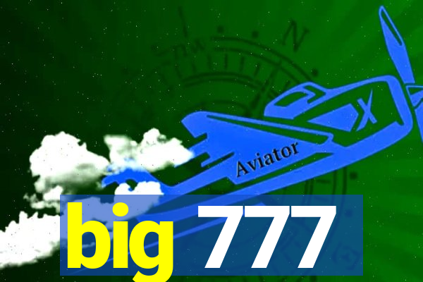 big 777