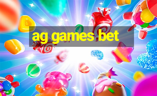 ag games bet