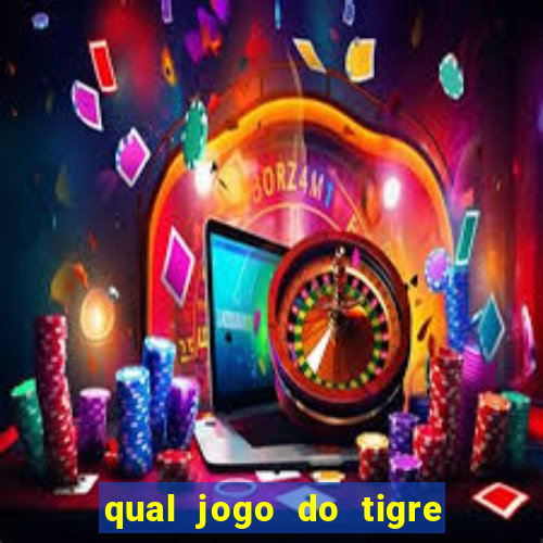 qual jogo do tigre paga de verdade