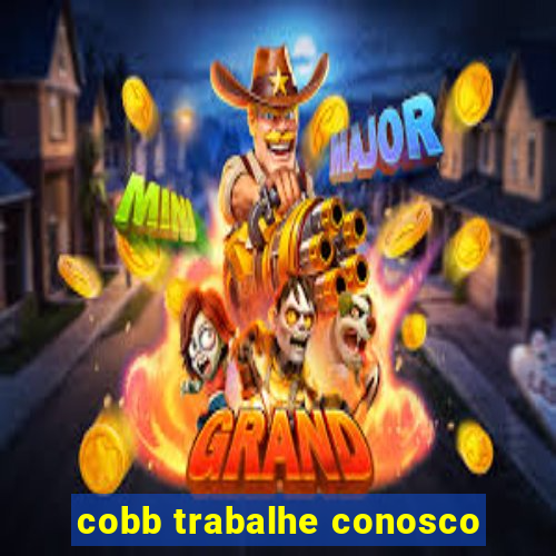 cobb trabalhe conosco