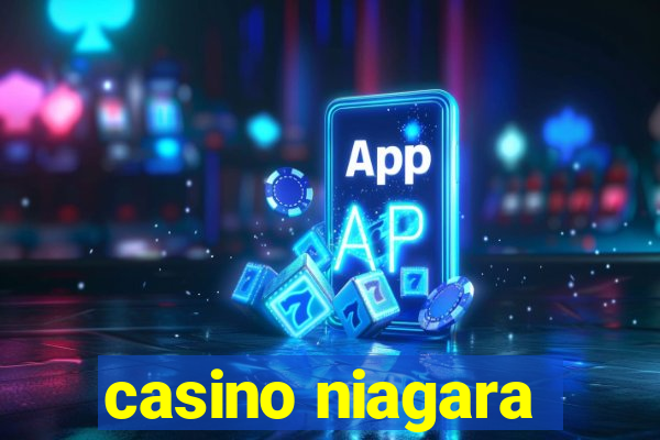 casino niagara