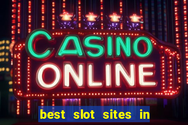 best slot sites in the uk