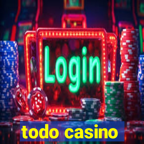 todo casino