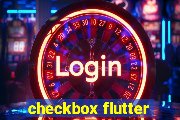 checkbox flutter